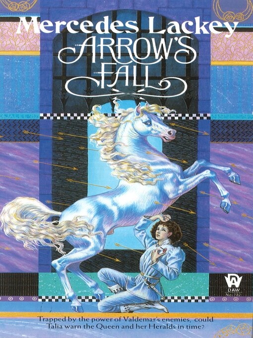 Title details for Arrow's Fall by Mercedes Lackey - Wait list